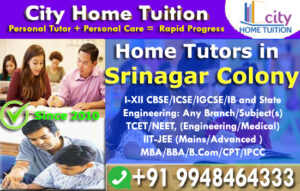 Home Tutors in Srinagar Colony