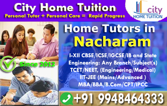 Home Tutors in Nacharam Home Tutors in Nacharam